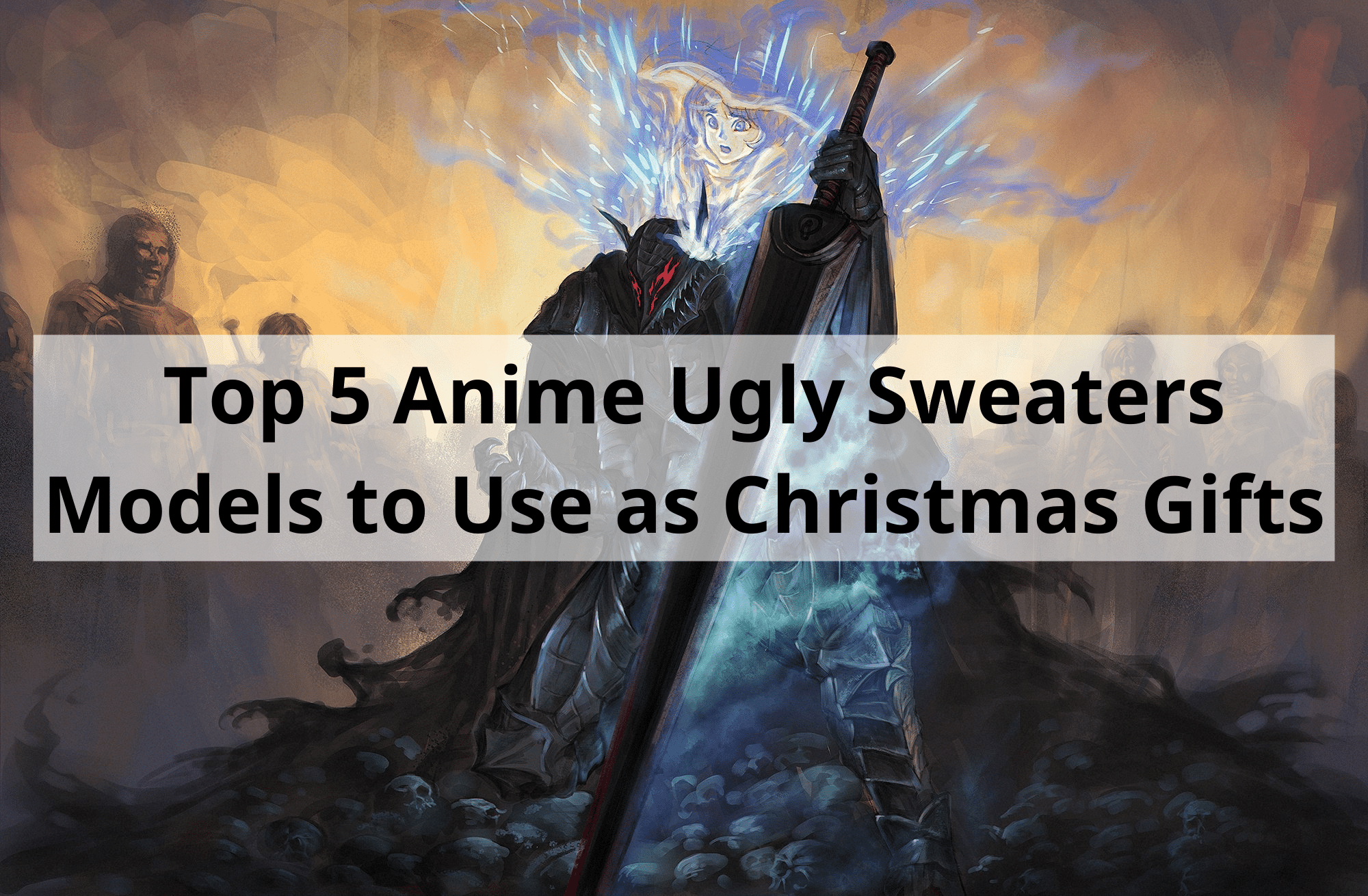 Top 5 Anime Ugly Sweaters Models to Use as Christmas Gifts